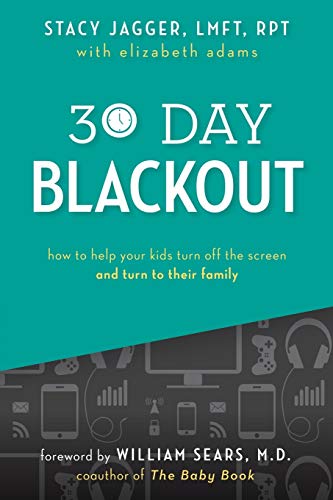30 Day Blackout: How to help your kids turn off the screen and turn to their family - 4211