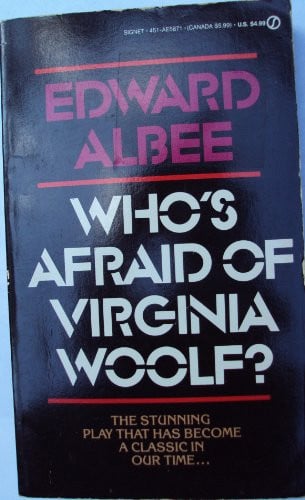 Who's afraid of Virginia Woolf ?: a play