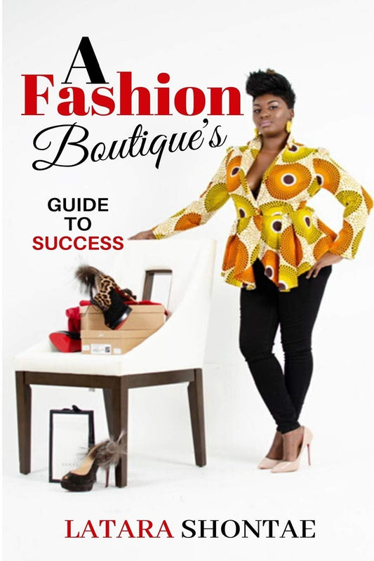A Fashion Boutique's Guide To Success