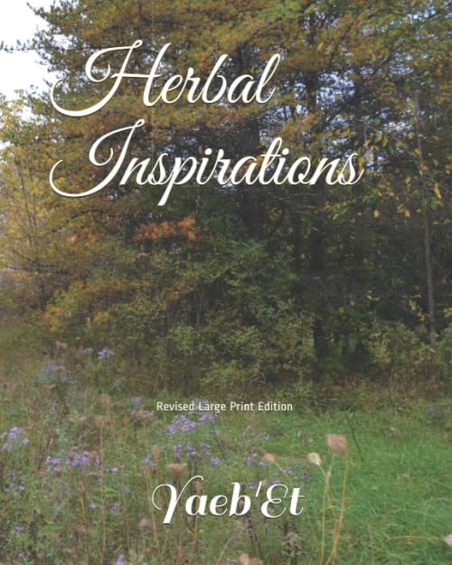Herbal Inspirations: Revised Edition