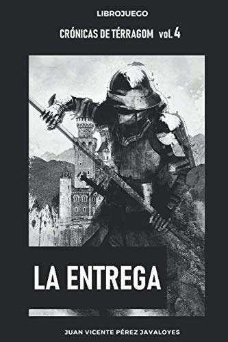 La entrega: Librojuego (Spanish Edition) - 8626