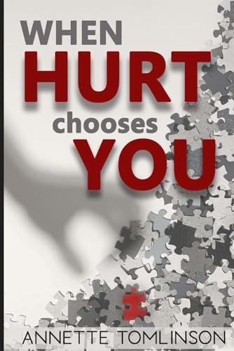 When Hurt Chooses You - 7736