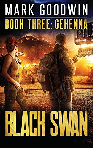 Gehenna: A Novel of America's Coming Financial Nightmare (Black Swan) - 4496
