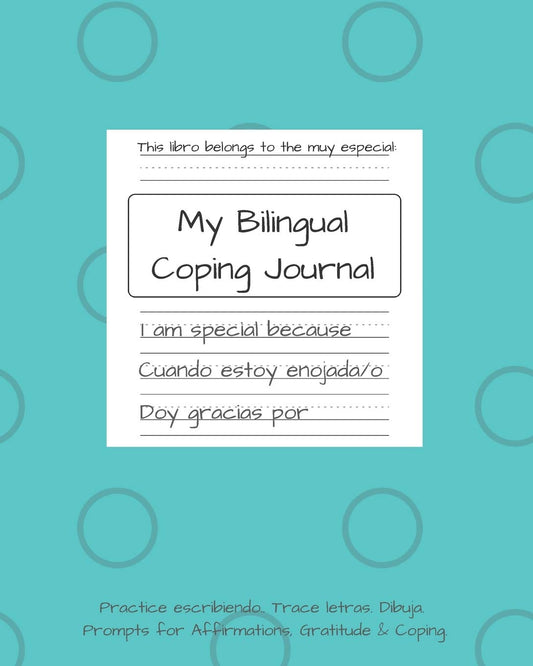 My Bilingual Coping Journal:: English Spanish Guided prompts, affirmations, and drawing guides for children - 5857