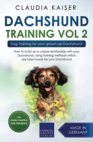 Dachshund Training Vol. 2: Dog Training for your grown-up Dachshund - 7453