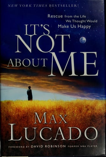 It's not about me: rescue from the life we thought would make us happy