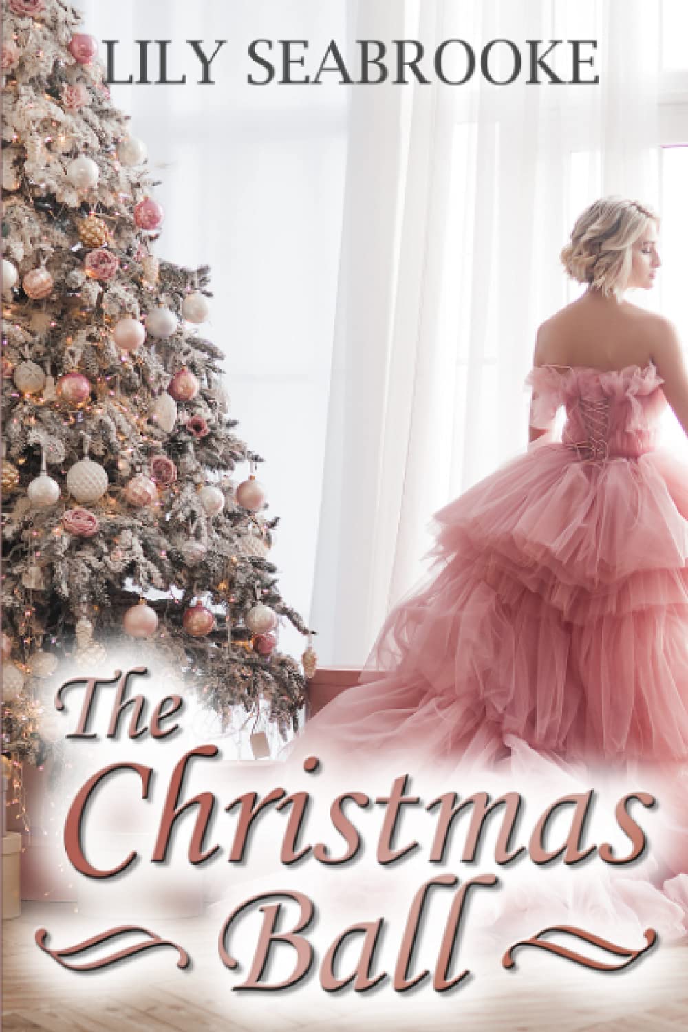 The Christmas Ball (The Christmas Ball Romances)