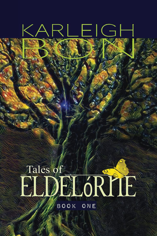 Tales of Eldelórne: Book One