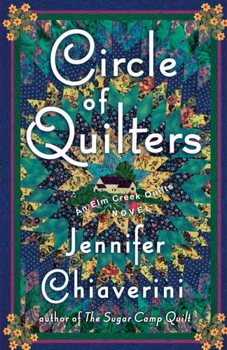 Circle of quilters: an Elm Creek quilts novel