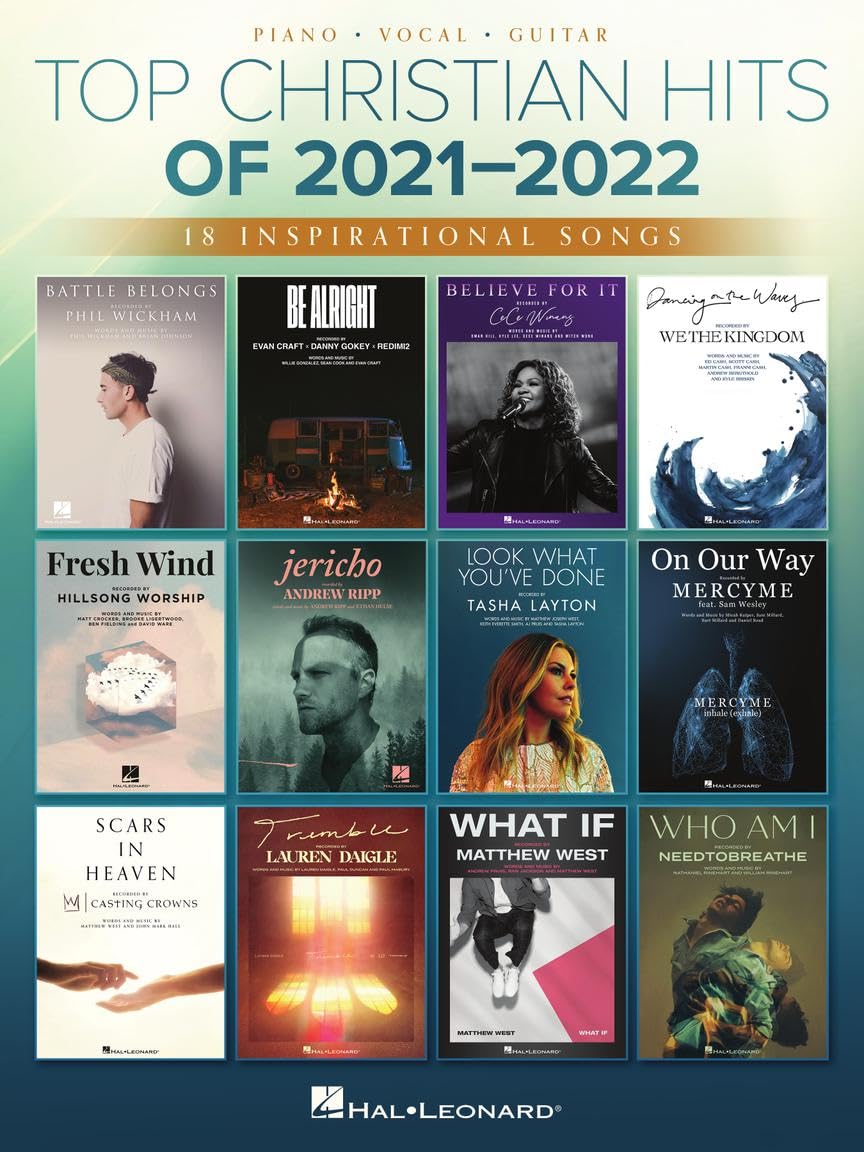 Top Christian Hits of 2021-2022 - Piano Vocal Guitar Songbook | Inspirational Sheet Music for Worship and Performance | Contemporary Christian Songbook for Church Musicians and Faith-Based Events