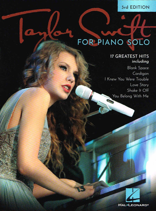 Taylor Swift Piano Solo Songbook | 3rd Edition with 17 Greatest Hits | Intermediate Sheet Music Arrangements for Pianists | Play Blank Space, Love Story, Shake It Off, You Belong With Me and More - 2857