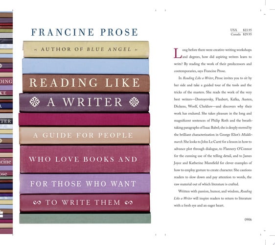 Reading like a writer: a guide for people who love books and for those who want to write them