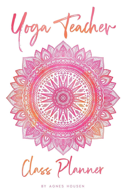 Yoga Teacher Class Planner: 5.5" x 8.5" Notebook and Journal for Teachers in Training and Experienced Yoga Instructors | 180 Pages | 80+ Lesson Plans - 4204