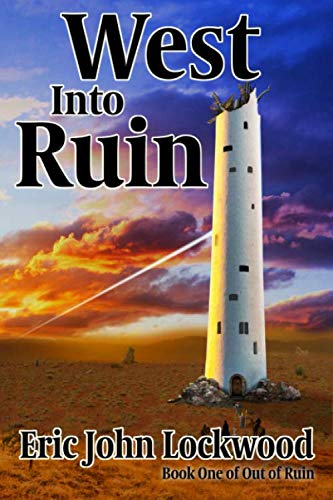 West into Ruin (Out of Ruin)