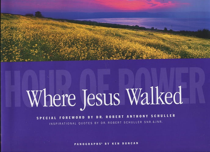 Where Jesus Walked Hour of Power