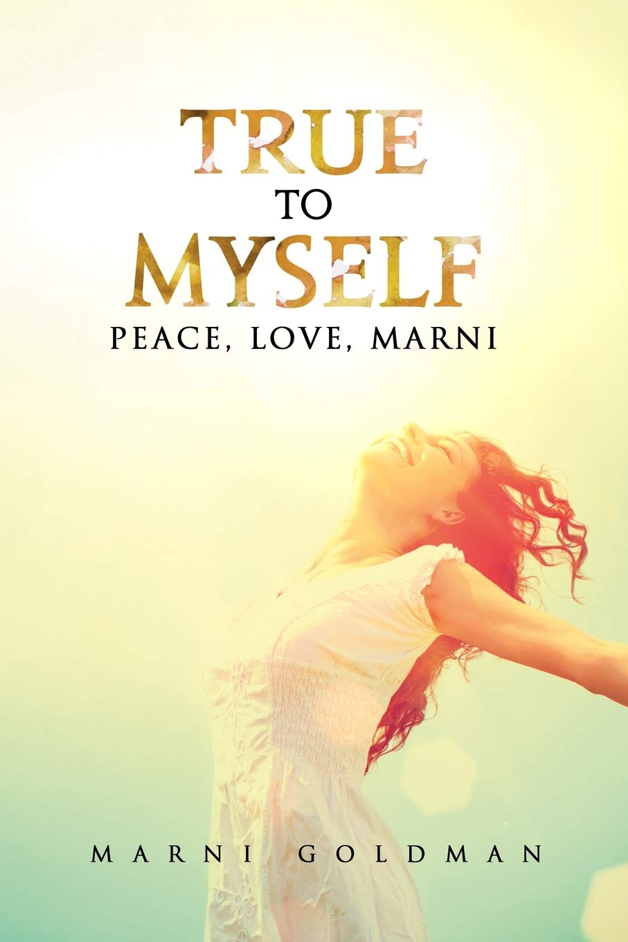 True To Myself: Peace, Love, Marni