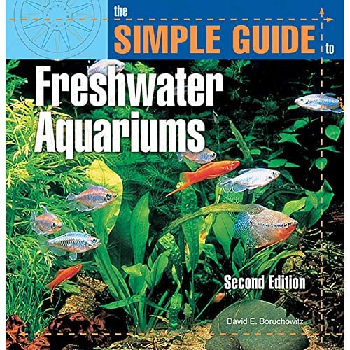 The simple guide to freshwater aquariums