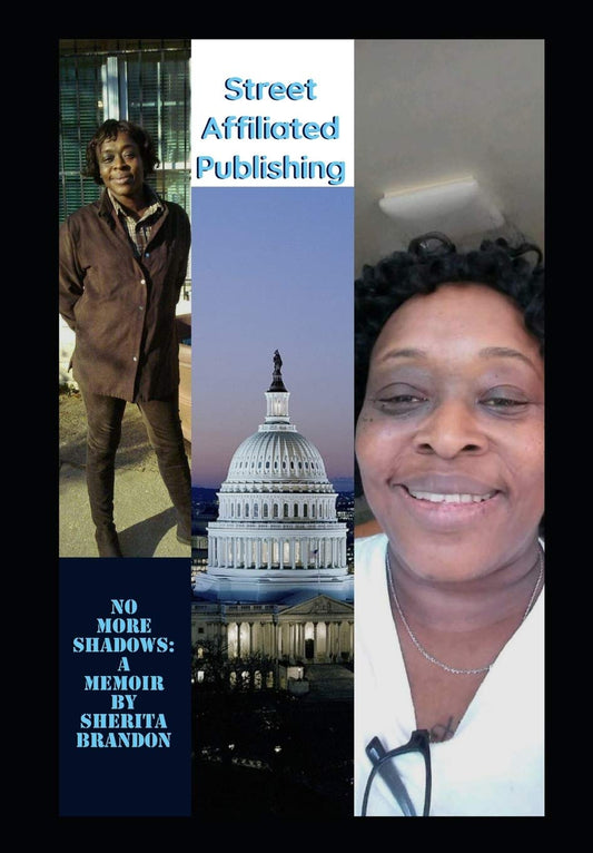 NO MORE SHADOWS: A MEMOIR BY SHERITA BRANDON - 9848