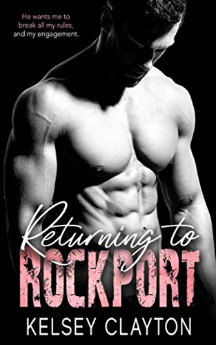 Returning to Rockport: A Brother's Best Friend Romance - 6512