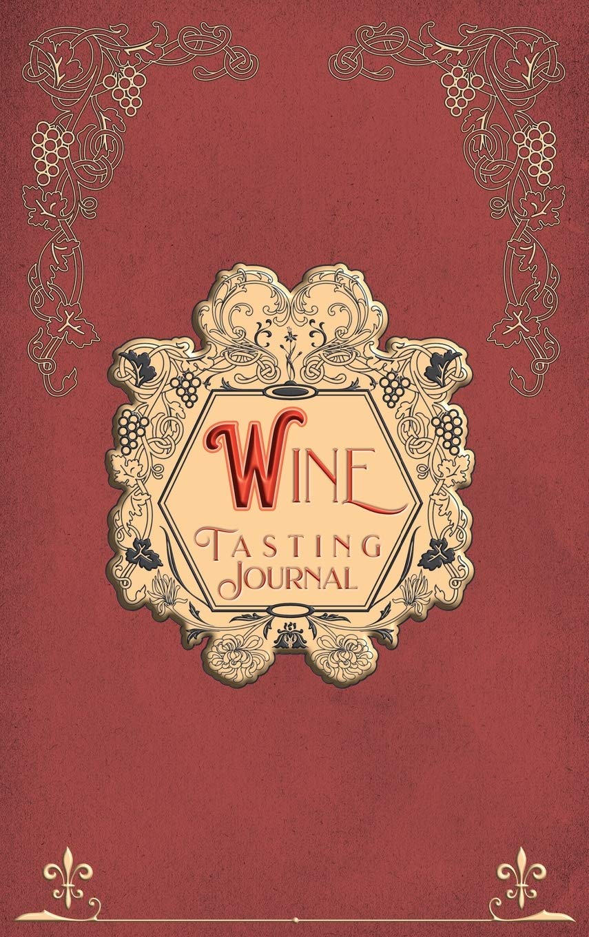 Wine Tasting Journal: Vintage Wine Review Testing Notes Journal Log Notebook Tasting Diary Book Notes & Impressions
