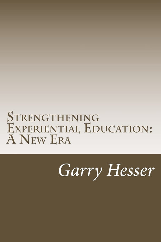 Strengthening Experiential Education: A New Era - 2399