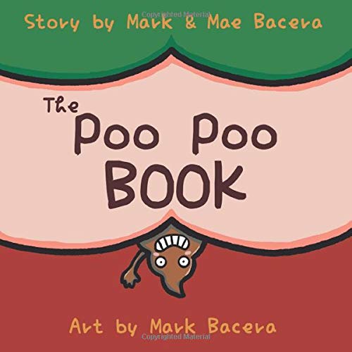 The Poo Poo Book: A Book for Children to Enjoy and Learn about Toilet Time–Make Potty Training Easy and Fun! (The Bewildering Body) - 6354