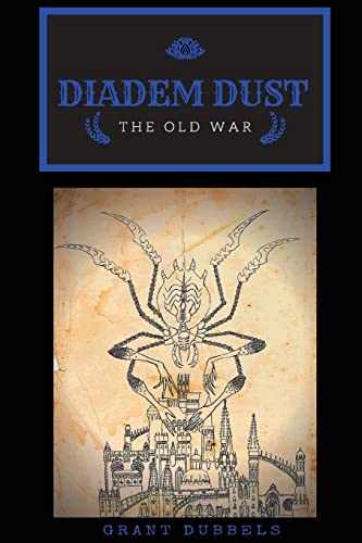 Diadem Dust: The Old War - 1447