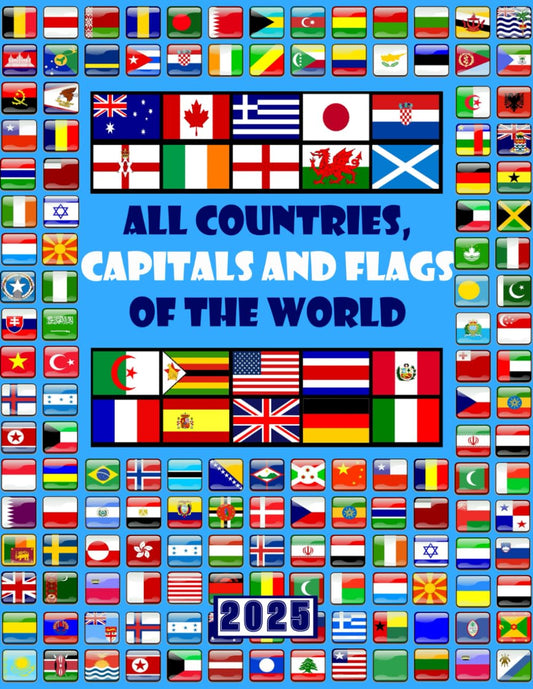 All countries, capitals and flags of the world: A guide to flags from around the world - 5066