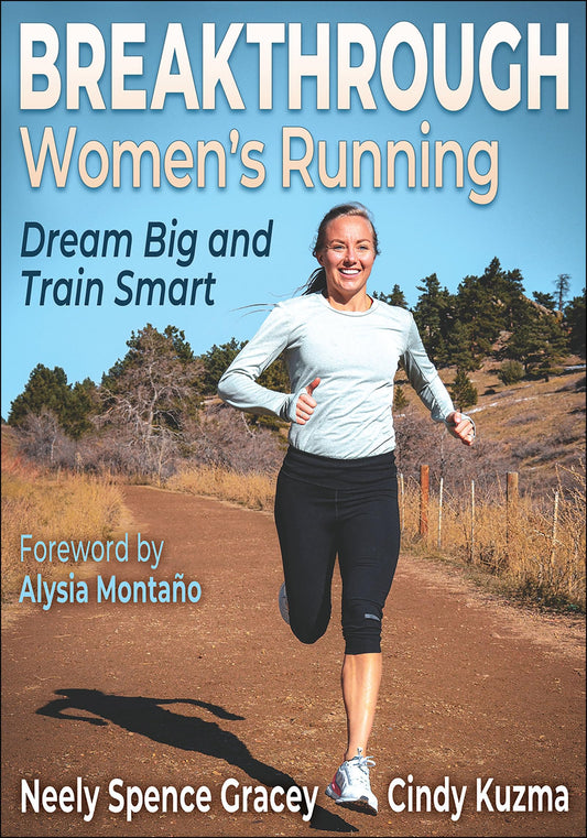 Breakthrough Women's Running: Dream Big and Train Smart - 7194