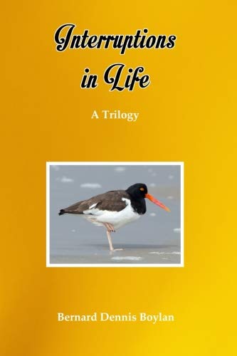 Interruptions in Life: A Trilogy - 2623