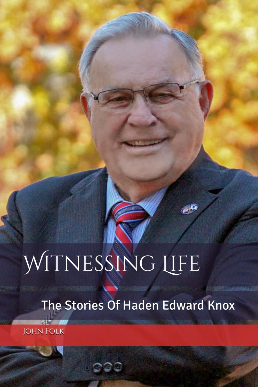 Witnessing Life: The Stories Of Haden Edward Knox (Verdict Ridge)