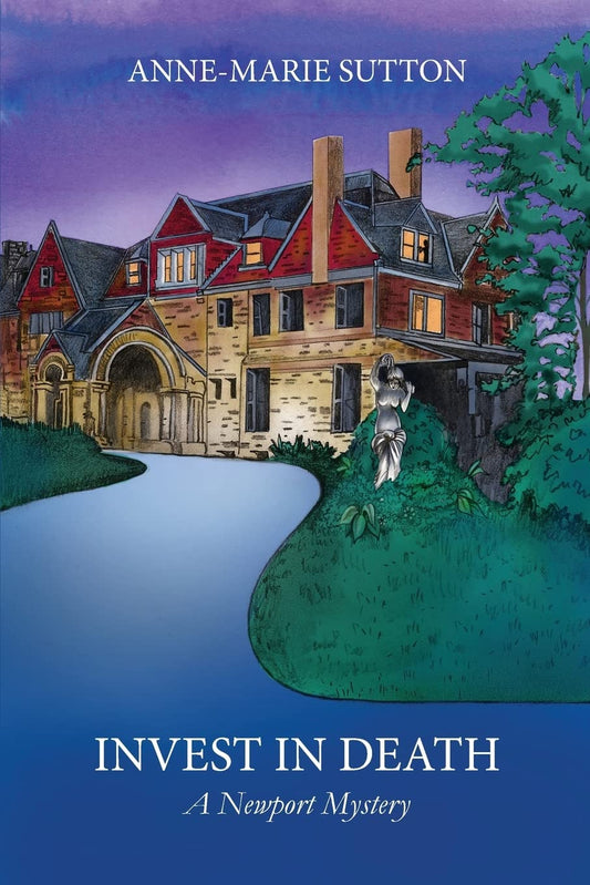 Invest In Death: A Newport Mystery (The Newport Mysteries) - 1285