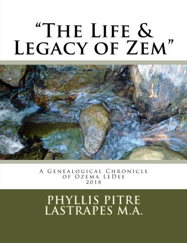 "The Life and Legacy of Zem": A Genealogical Chronicle of Ozema LeDee - 4117