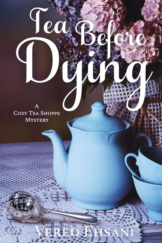 Tea before Dying (Society For Paranormals)