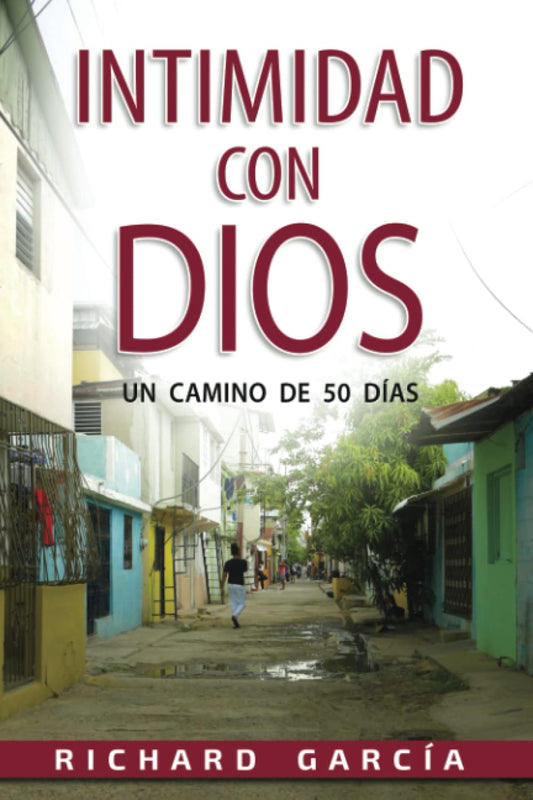 En Intimidad Con Dios: Un camino de cincuenta días. (Spanish Edition) - 3088