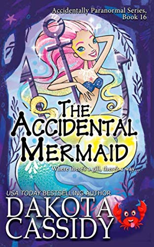 The Accidental Mermaid (The Accidentals) - 7578