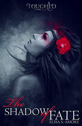 The Shadow of Fate: Gemma's Prequel (The Touched Saga Book 1.5)