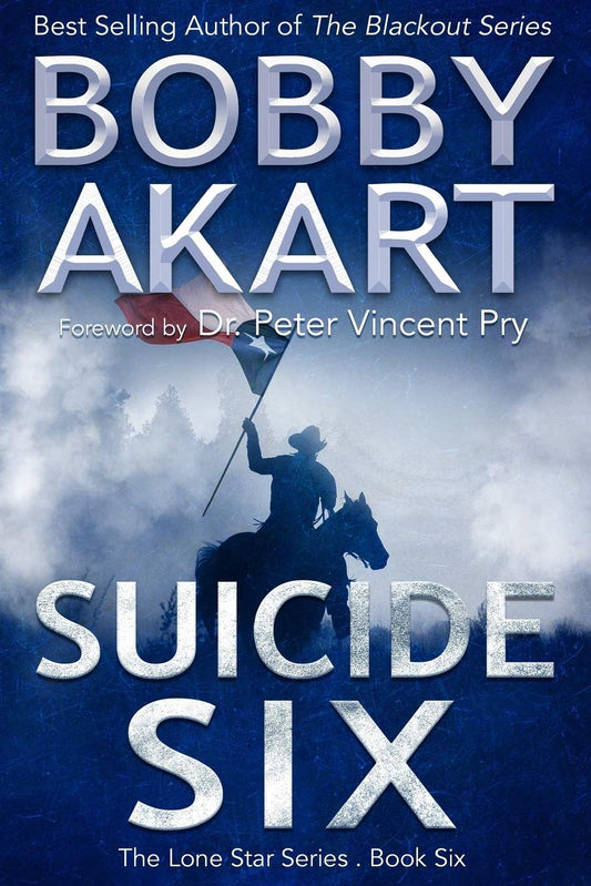 Suicide Six: Post Apocalyptic EMP Survival Fiction (The Lone Star Series) - 3742