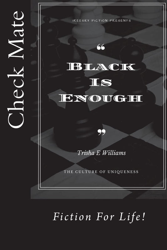 Black Is Enough: The Culture of Uniqueness