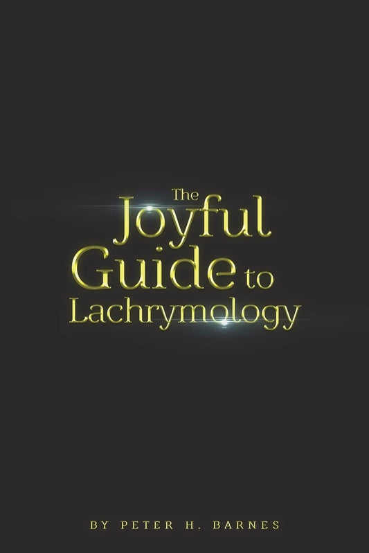 The Joyful Guide to Lachrymology - 7663