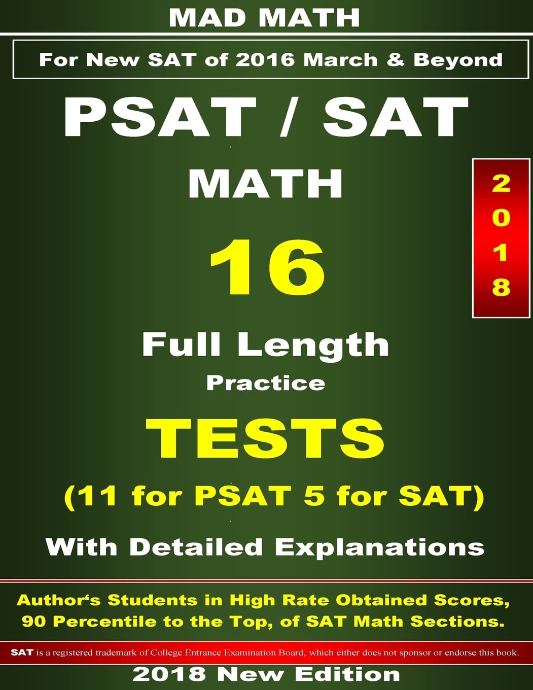 2018 PSAT-SAT Math 16 Tests (Mad Math Test Preparation)