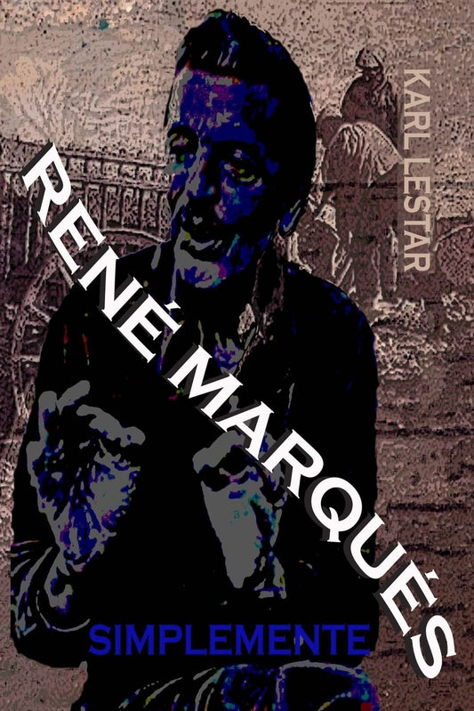 Simplemente Rene Marques. (Dead Books & Minds) (Spanish Edition)