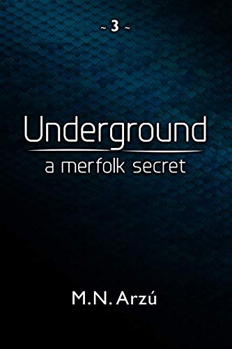Underground - A Merfolk Secret (The Under Series)