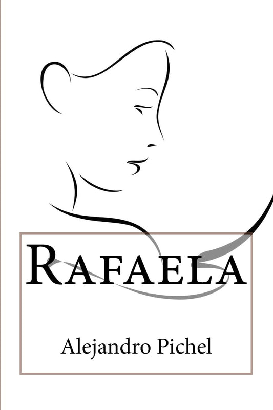 Rafaela (Spanish Edition)