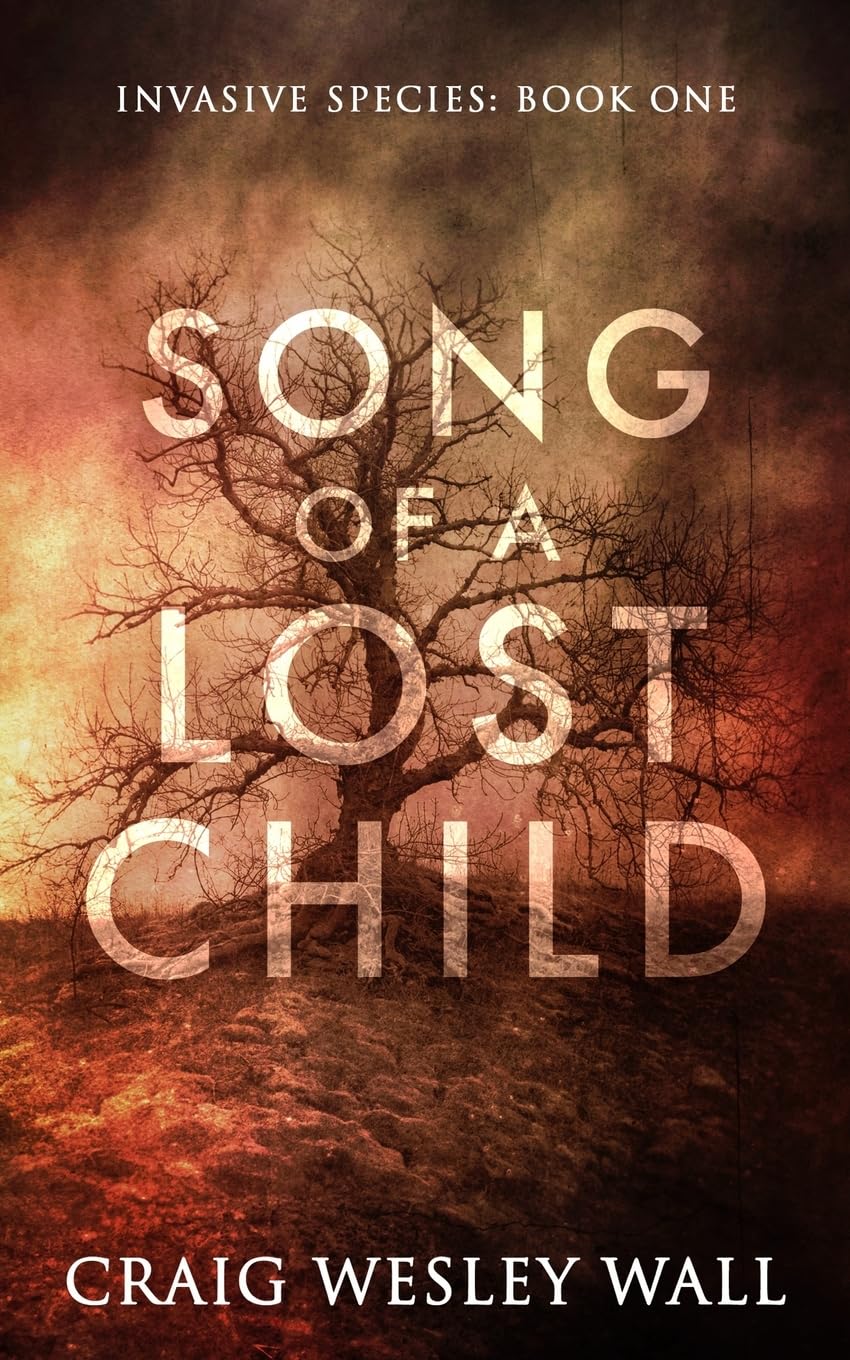 Song of a Lost Child: A Horror Novel (Invasive Species)
