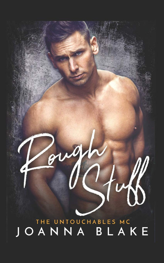 Rough Stuff (The Untouchables MC) - 8268