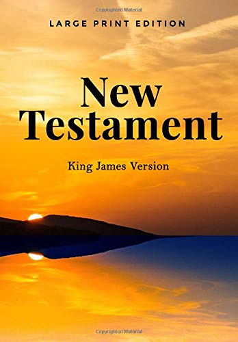 New Testament (Large Print Edition): King James Version (KJV) of the Holy Bible (Illustrated)