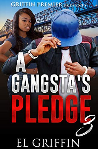 A Gangsta's Pledge 3 (Gangsta Love Series) - 9973