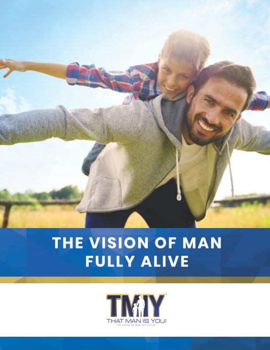 That Man Is You!: The Vision of Man Fully Alive - 8791