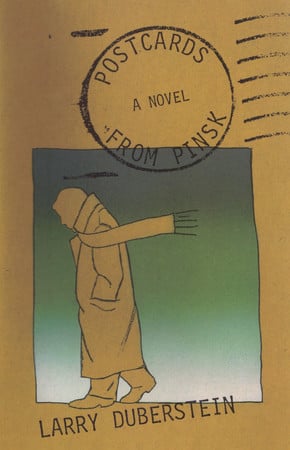 Postcards from Pinsk: a novel